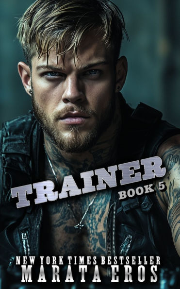 Trainer: A Dark Alpha Motorcycle Club Romance Novel