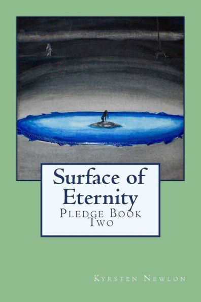 Surface of Eternity: Pledge Book Two