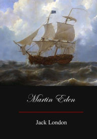 Title: Martin Eden, Author: Jack London