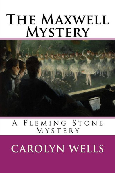 The Maxwell Mystery: A Fleming Stone Mystery