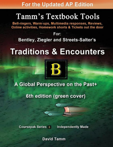 Traditions & Encounters 6th edition+ Activities Bundle: Bell-ringers, warm-ups, multimedia responses & online activities to accompany the Bentley text