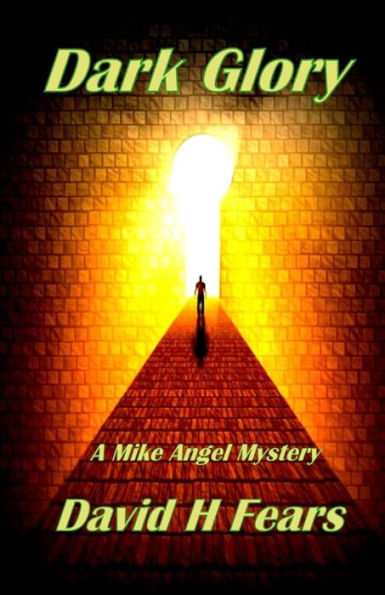 Dark Glory: A Mike Angel Mystery