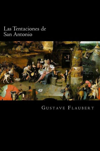Las Tentaciones de San Antonio (Spanish) Edition