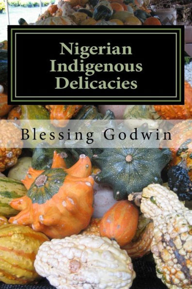 Nigerian Indigenous Delicacies