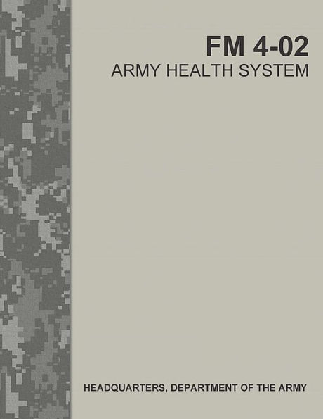 Army Health System (FM 4-02)