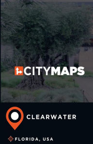 Title: City Maps Clearwater Florida, USA, Author: James McFee