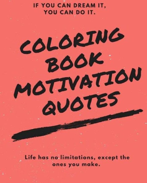 Coloring Book Motivation Quotes