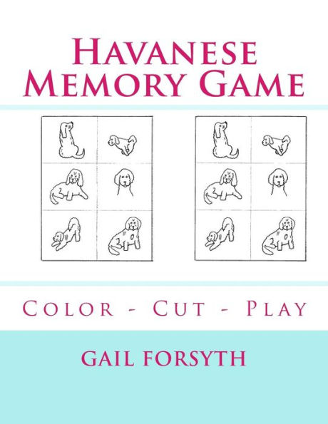 Havanese Memory Game: Color - Cut - Play