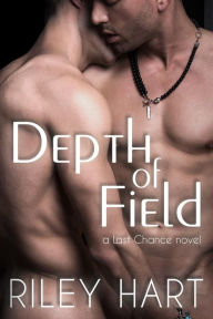 Title: Depth of Field, Author: Riley Hart