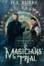 Spellsmith & Carver: Magicians' Trial