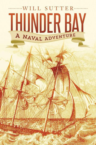 Thunder Bay: A naval adventure