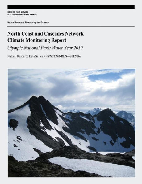 North Coast and Cascades Network Climate Monitoring Report: Olympic National Park; Water Year 2010