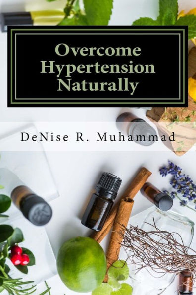 Overcome Hypertension Naturally: 8 Life Essences that Support a Healthy Blood Pressure