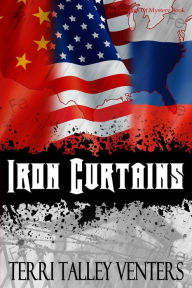 Title: Iron Curtains, Author: Terri Talley Venters