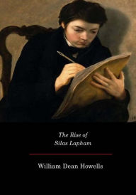 Title: The Rise of Silas Lapham, Author: William Dean Howells