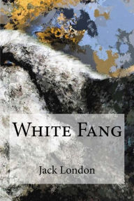 Title: White Fang, Author: Jack London