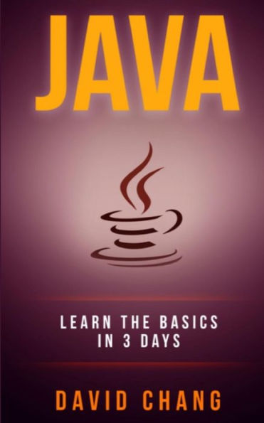 java: Learn Java in 3 Days!