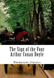 Title: The Sign of the Four (Large Print - Mnemosyne Classics): Complete and Unabridged Classic Edition, Author: Mnemosyne Books