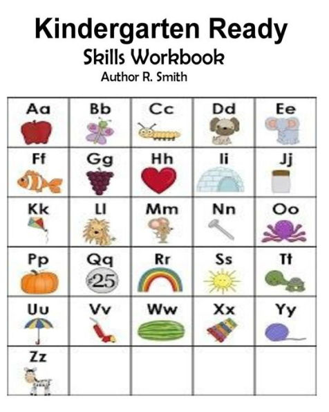 Kindergarten Ready: Skills Workbook: Skills and Activity Book