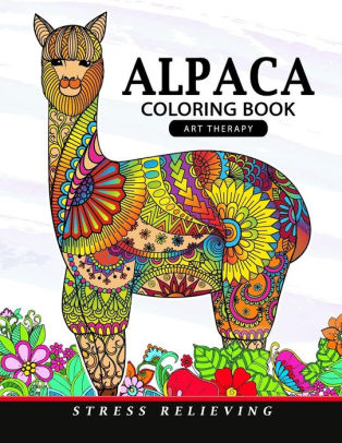 Download Alpaca Coloring Book Animal Adults Coloring Book By Adult Coloring Books Unicorn Coloring Coloring Pages For Adults Paperback Barnes Noble