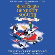 Title: The Mysterious Benedict Society and the Riddle of Ages (Mysterious Benedict Society Series #4), Author: Trenton Lee Stewart