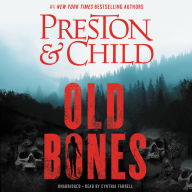 Title: Old Bones (Nora Kelly & Corrie Swanson Series #1), Author: Douglas Preston