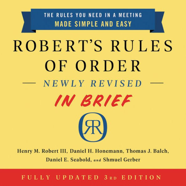 Robert's Rules of Order Newly Revised in Brief, 3rd Edition