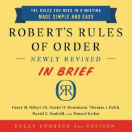 Title: Robert's Rules of Order Newly Revised In Brief, 3rd Edition, Author: Henry M. Robert