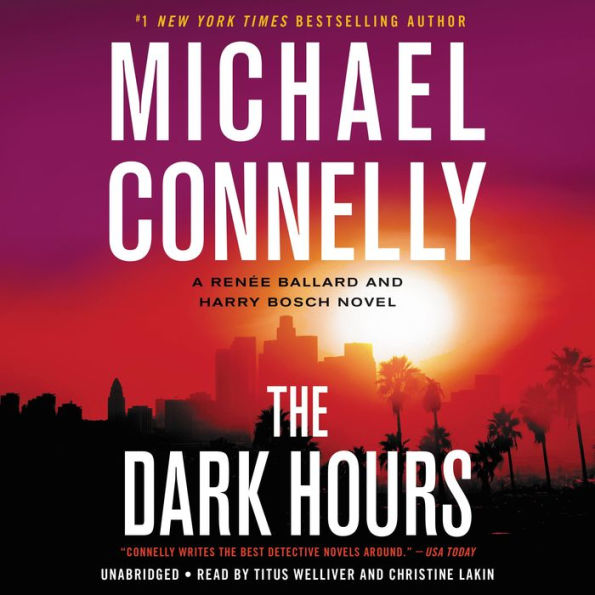 The Dark Hours (Harry Bosch Series #23 and Renée Ballard Series #4)