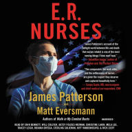 Title: E.R. Nurses: True Stories from America's Greatest Unsung Heroes, Author: James Patterson