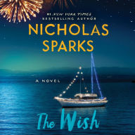 Title: The Wish, Author: Nicholas Sparks