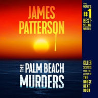 Title: The Palm Beach Murders, Author: James Patterson