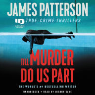 Title: Till Murder Do Us Part, Author: James Patterson