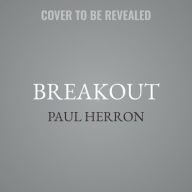 Title: Breakout, Author: Paul Herron