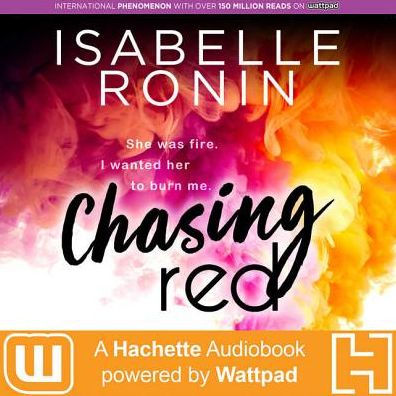 Chasing Red : A Hachette Audiobook Powered by Wattpad Production; Library Edition