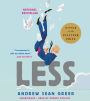 Less (Winner of the Pulitzer Prize): A Novel