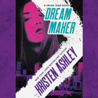 Title: Dream Maker, Author: Kristen Ashley