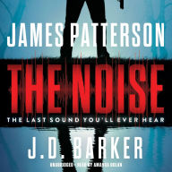 Title: The Noise, Author: James Patterson