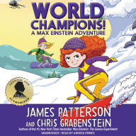 Title: World Champions! A Max Einstein Adventure, Author: James Patterson