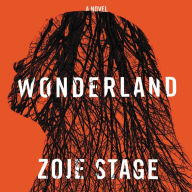 Title: Wonderland, Author: Zoje Stage