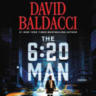 Title: The 6:20 Man, Author: David Baldacci