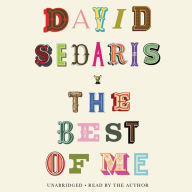 Title: The Best of Me, Author: David Sedaris