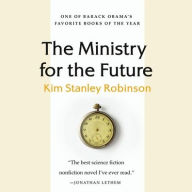Title: The Ministry for the Future, Author: Kim Stanley Robinson