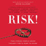 Risk!: True Stories People Never Thought They'd Dare to Share (Library Edition)