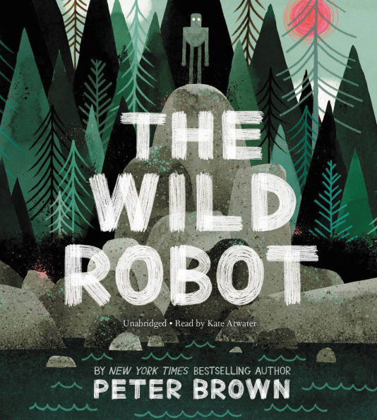 The Wild Robot (Wild Robot Series #1)