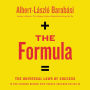 The Formula Lib/E: The Universal Laws of Success