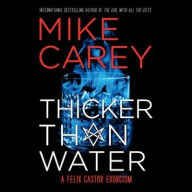 Title: Thicker Than Water, Author: Mike Carey