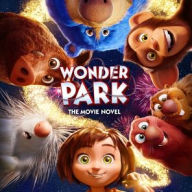 Title: Wonder Park: The Movie Novel: The Movie Novel, Author: Sadie Chesterfield