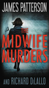 Title: The Midwife Murders, Author: James Patterson
