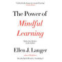 The Power of Mindful Learning